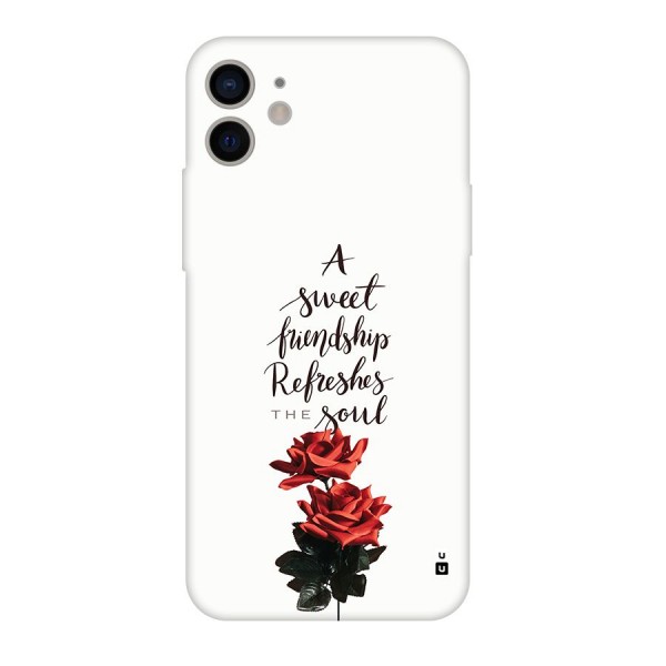 Sweet Friendship Back Case for iPhone 11