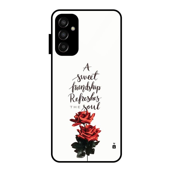 Sweet Friendship Glass Back Case for Galaxy F13