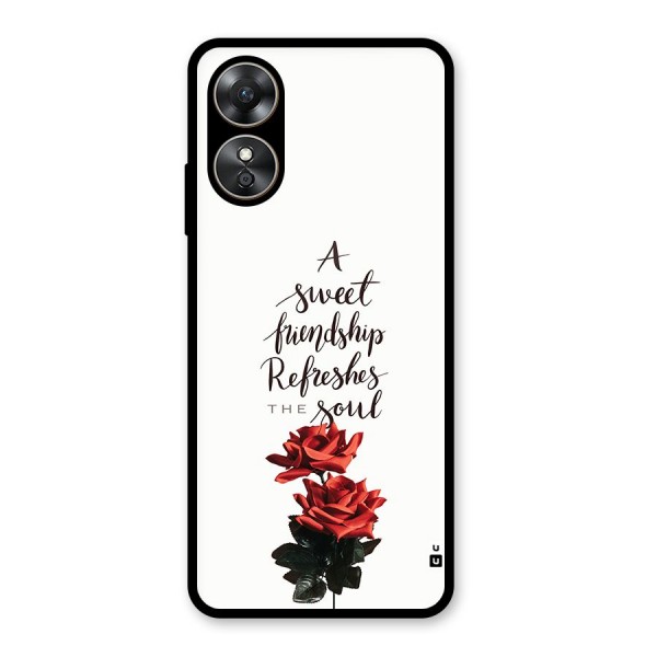 Sweet Friendship Glass Back Case for Oppo A17