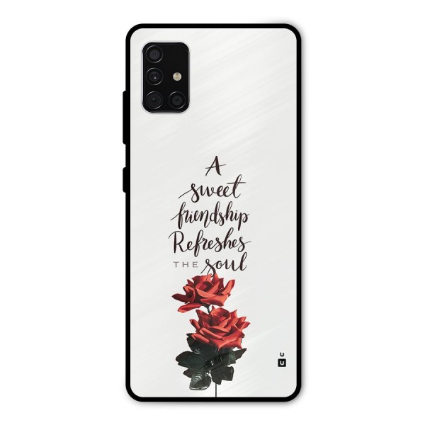 Sweet Friendship Metal Back Case for Galaxy A51