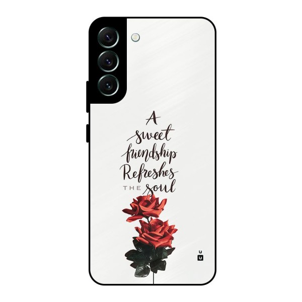 Sweet Friendship Metal Back Case for Galaxy S22 Plus 5G