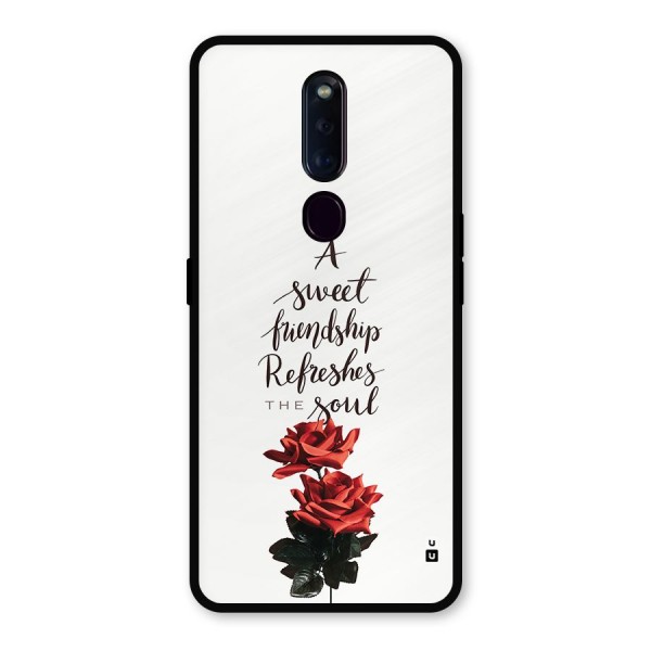 Sweet Friendship Metal Back Case for Oppo F11 Pro