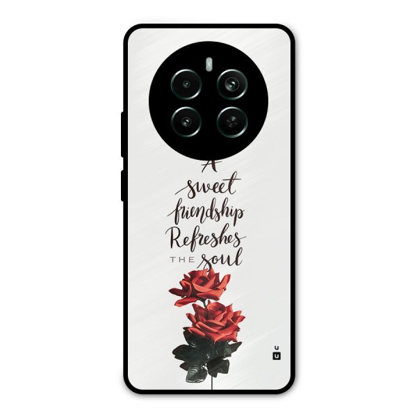 Sweet Friendship Metal Back Case for Realme 12 Pro Plus