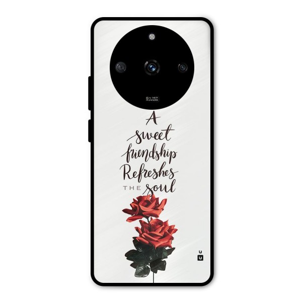 Sweet Friendship Metal Back Case for Realme Narzo 60 5G