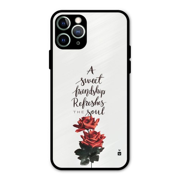 Sweet Friendship Metal Back Case for iPhone 11 Pro Max