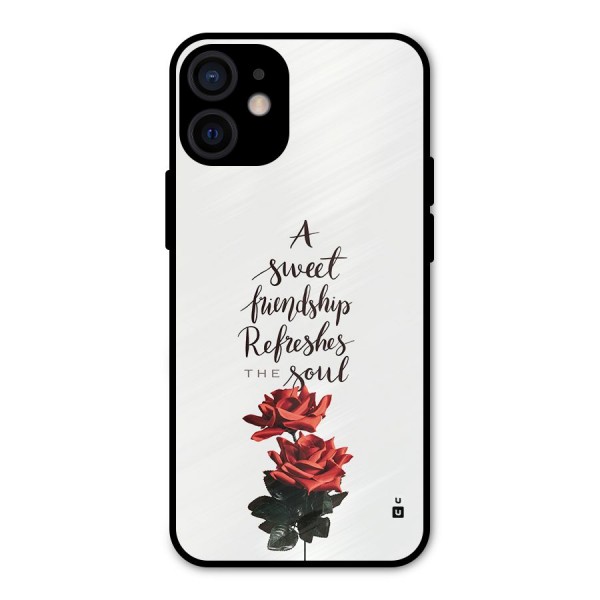 Sweet Friendship Metal Back Case for iPhone 12 Mini
