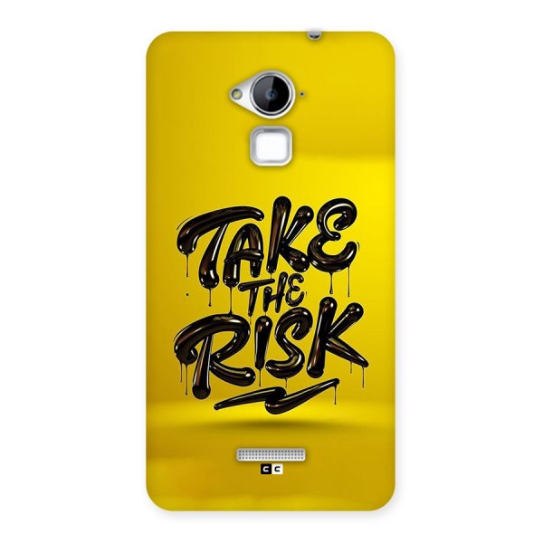 Take The Risk Back Case for Coolpad Note 3