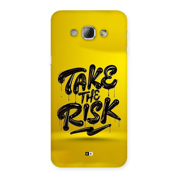 Take The Risk Back Case for Galaxy A8