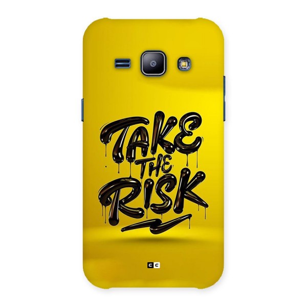 Take The Risk Back Case for Galaxy J1