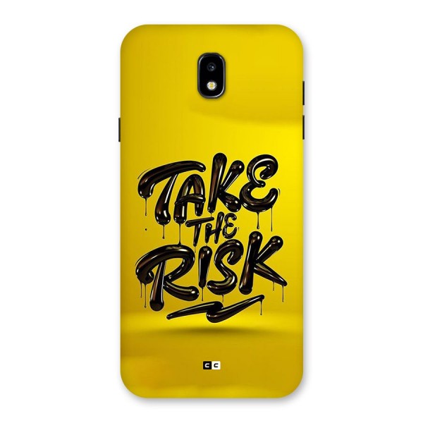 Take The Risk Back Case for Galaxy J7 Pro