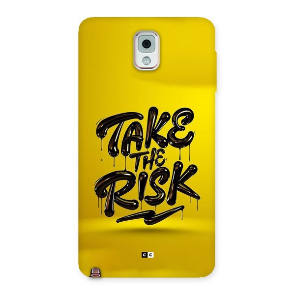 Take The Risk Back Case for Galaxy Note 3