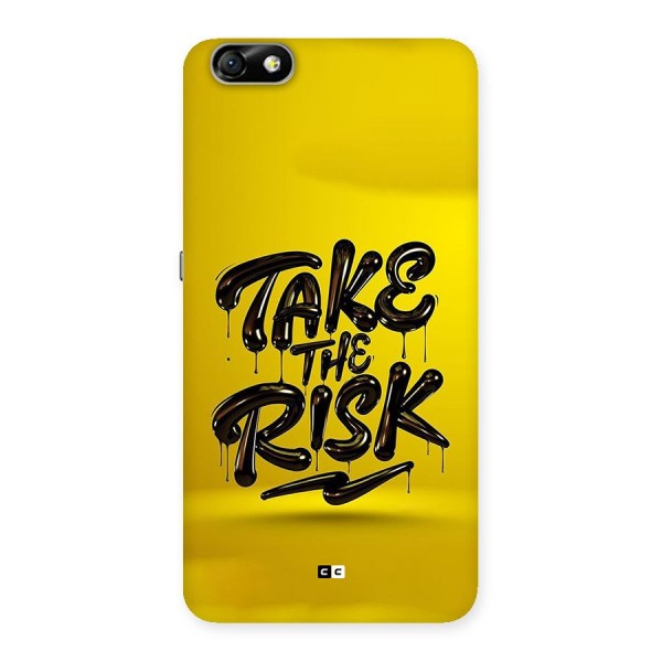 Take The Risk Back Case for Honor 4X