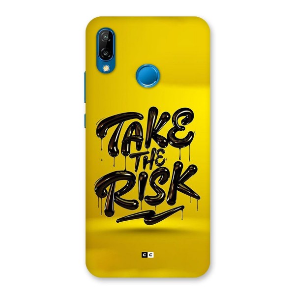 Take The Risk Back Case for Huawei P20 Lite