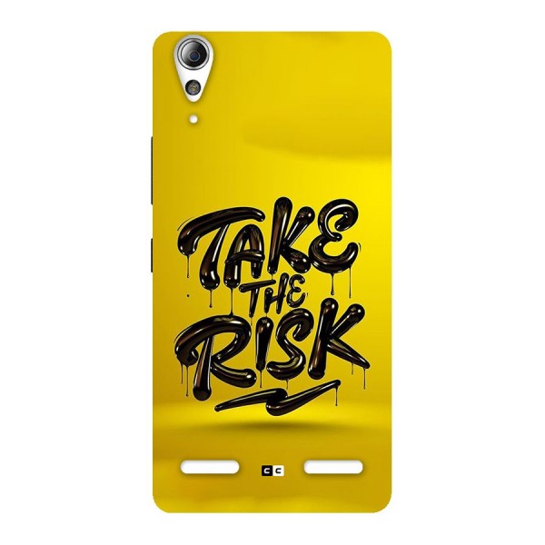 Take The Risk Back Case for Lenovo A6000 Plus