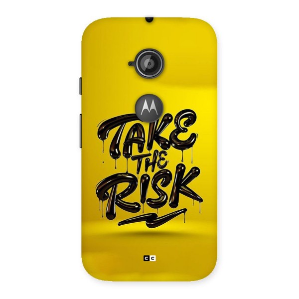 Take The Risk Back Case for Moto E 2nd Gen