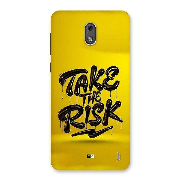 Take The Risk Back Case for Nokia 2
