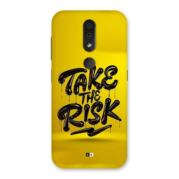 Take The Risk Back Case for Nokia 4.2