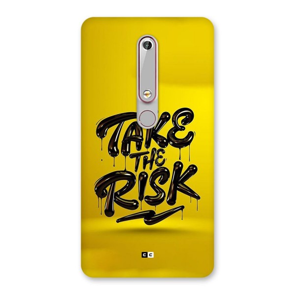 Take The Risk Back Case for Nokia 6.1