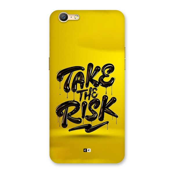 Take The Risk Back Case for Oppo A39