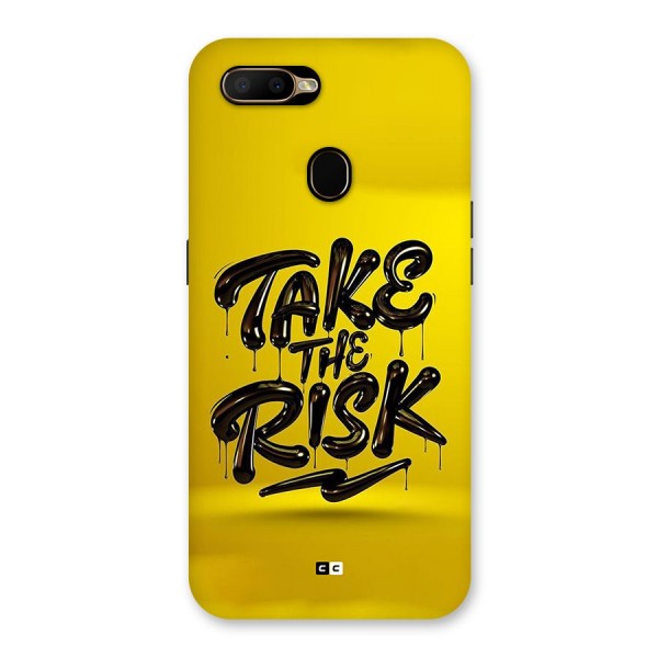 Take The Risk Back Case for Oppo A5s