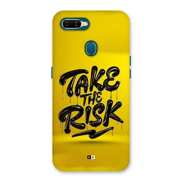 Take The Risk Back Case for Oppo A7