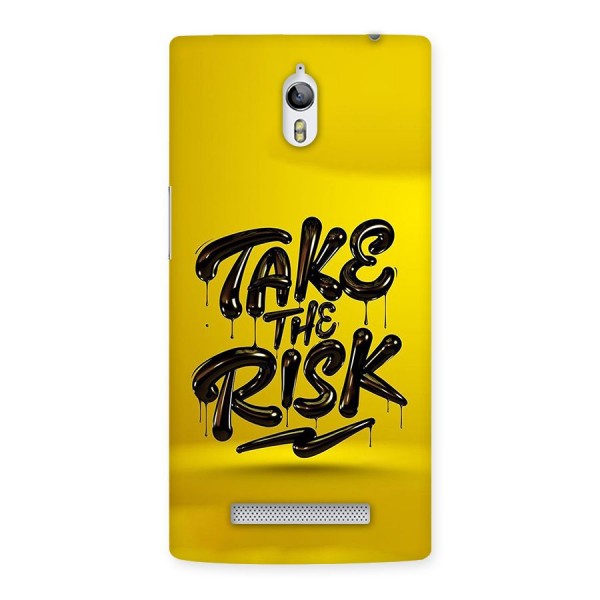 Take The Risk Back Case for Oppo Find 7