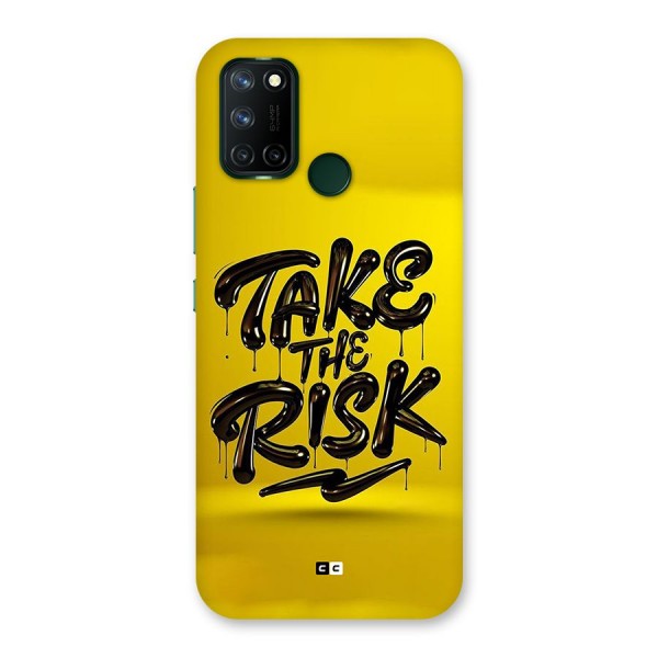 Take The Risk Back Case for Realme C17