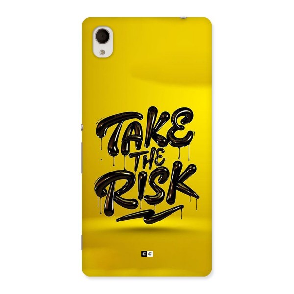 Take The Risk Back Case for Xperia M4