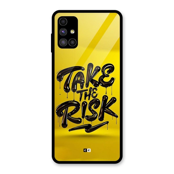 Take The Risk Glass Back Case for Galaxy M51