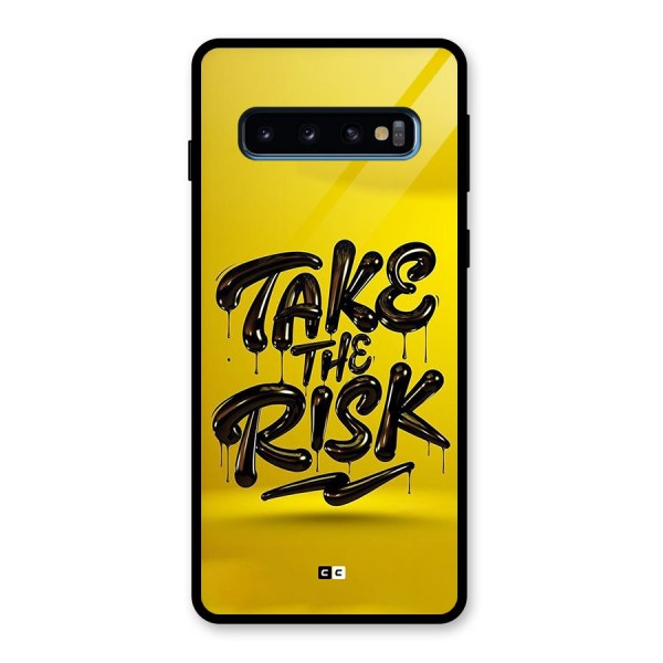Take The Risk Glass Back Case for Galaxy S10