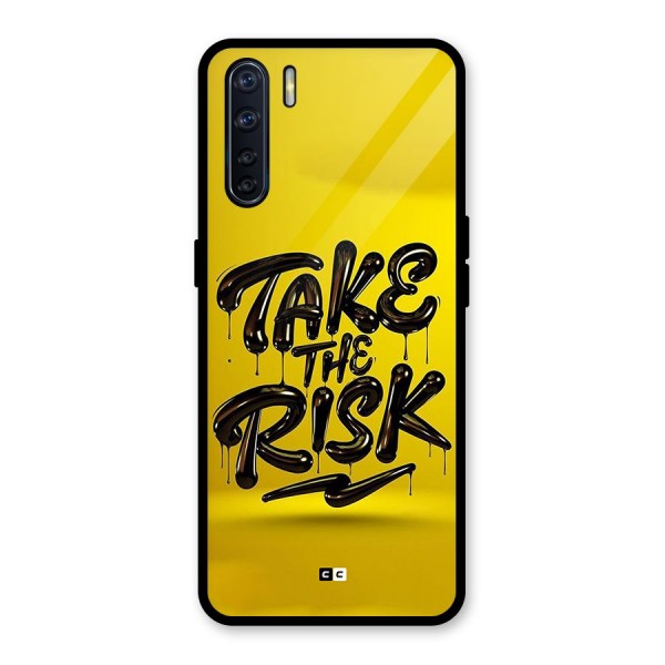 Take The Risk Glass Back Case for Oppo F15