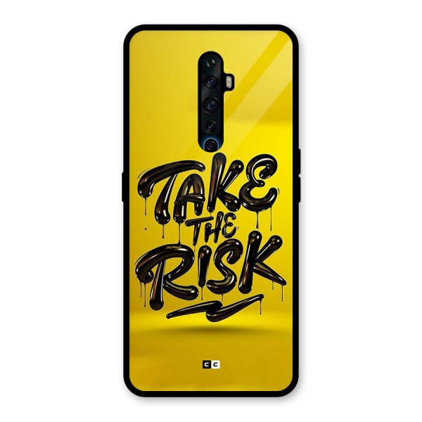 Take The Risk Glass Back Case for Oppo Reno2 F