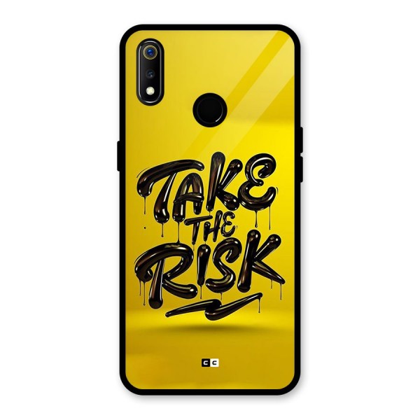 Take The Risk Glass Back Case for Realme 3