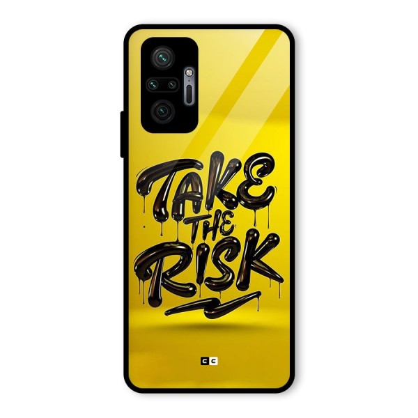 Take The Risk Glass Back Case for Redmi Note 10 Pro Max