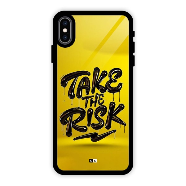 Take The Risk Glass Back Case for iPhone XS Max