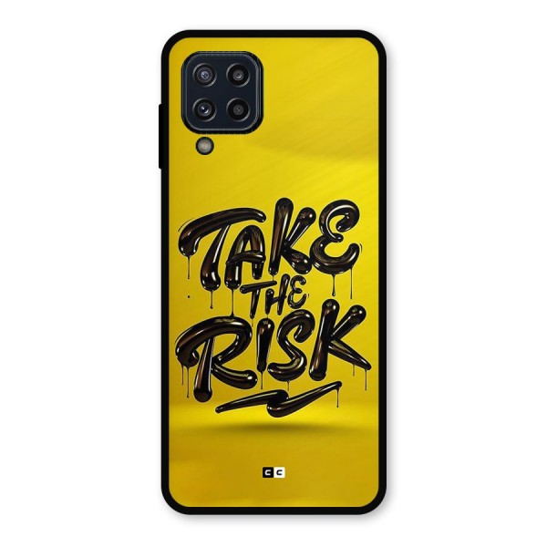 Take The Risk Metal Back Case for Galaxy M32