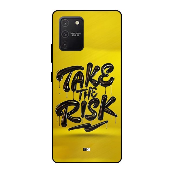 Take The Risk Metal Back Case for Galaxy S10 Lite