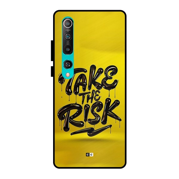 Take The Risk Metal Back Case for Mi 10