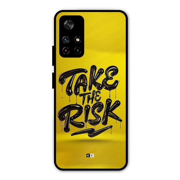 Take The Risk Metal Back Case for Poco M4 Pro 5G