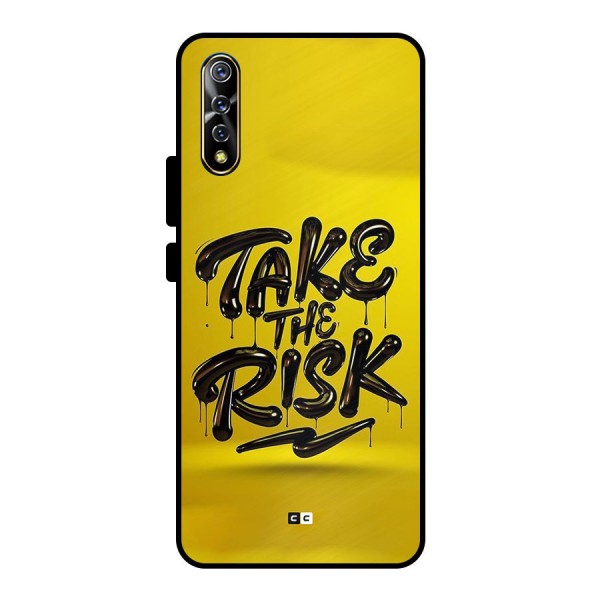 Take The Risk Metal Back Case for Vivo S1
