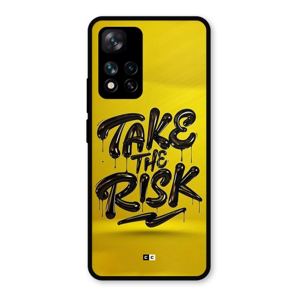 Take The Risk Metal Back Case for Xiaomi 11i Hypercharge 5G