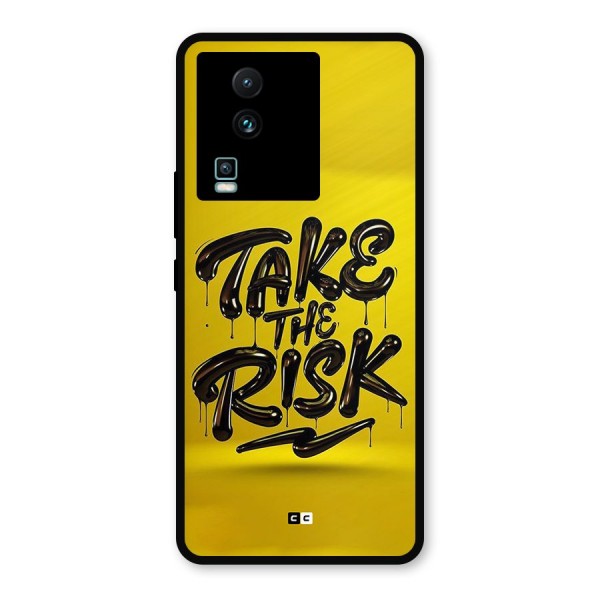 Take The Risk Metal Back Case for iQOO Neo 7 Pro