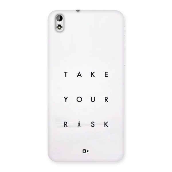 Take Your Risk Back Case for Desire 816