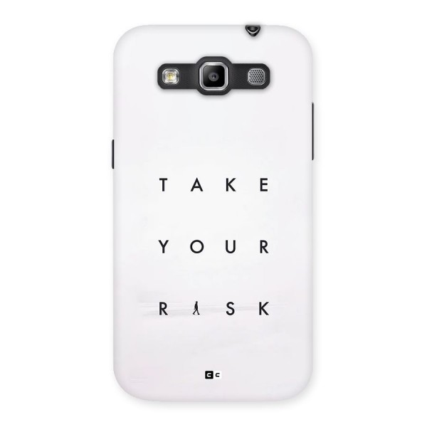 Take Your Risk Back Case for Galaxy Grand Quattro