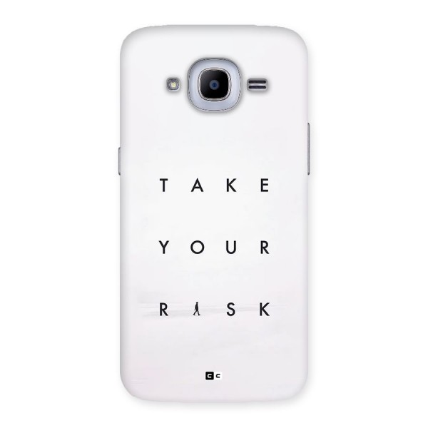 Take Your Risk Back Case for Galaxy J2 2016