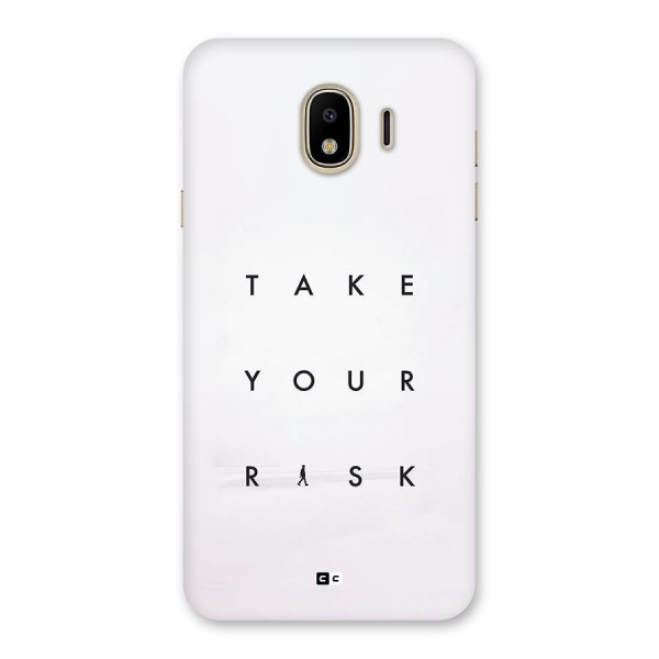 Take Your Risk Back Case for Galaxy J4