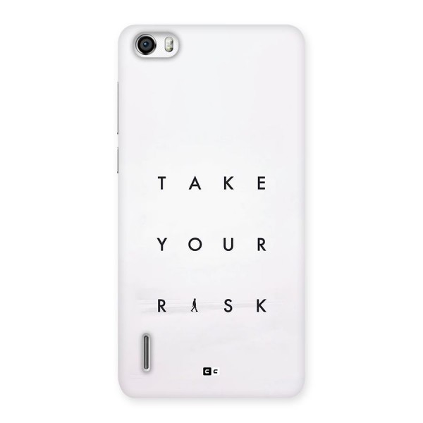 Take Your Risk Back Case for Honor 6