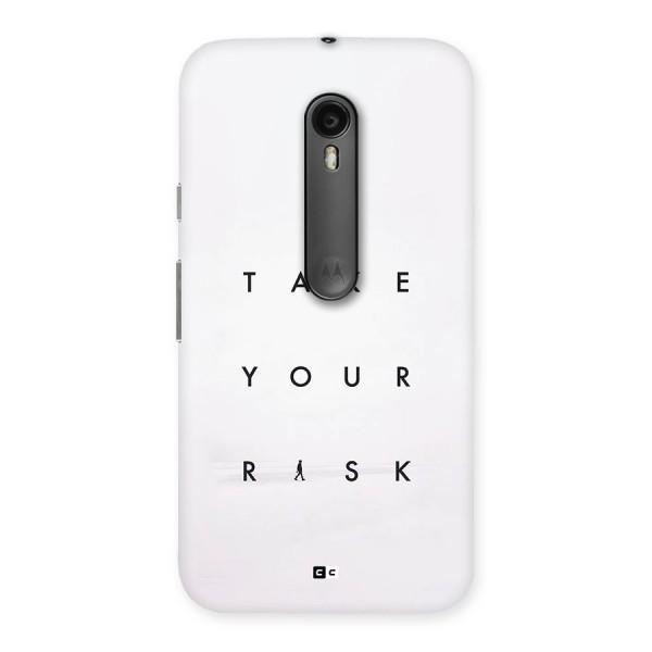 Take Your Risk Back Case for Moto G3