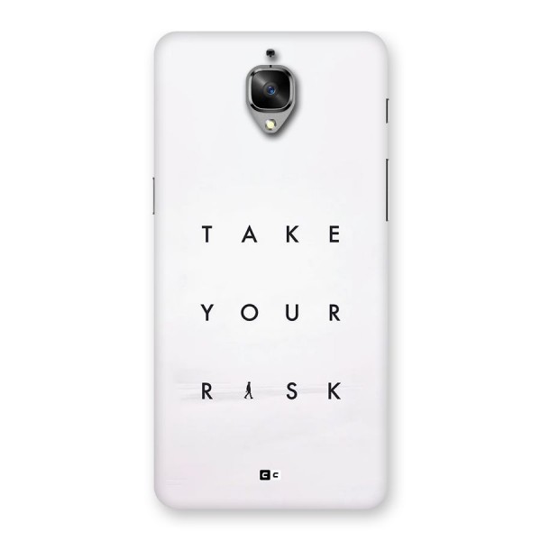 Take Your Risk Back Case for OnePlus 3