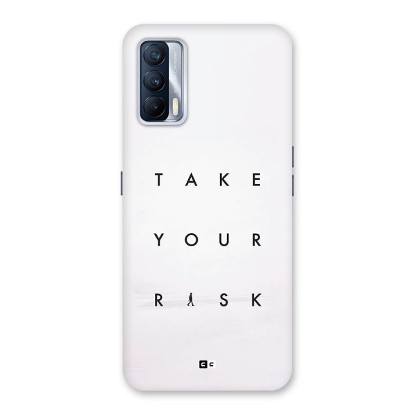 Take Your Risk Back Case for Realme X7